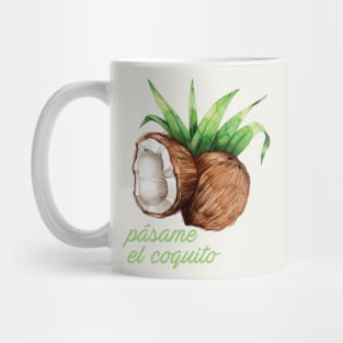 Pásame el coquito Mug